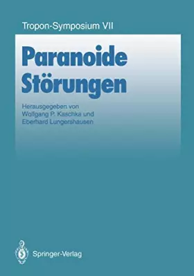 Couverture du produit · Paranoide Störungen (Bayer-ZNS-Symposium) (German Edition) (Bayer-ZNS-Symposium, 7, Band 7)