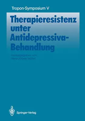 Couverture du produit · Therapieresistenz unter Antidepressiva-Behandlung (Bayer-Z.N.S.-Symposium) (German Edition)
