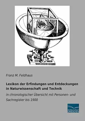 Couverture du produit · Lexikon der Erfindungen und Entdeckungen in Naturwissenschaft und Technik: in chronologischer Übersicht mit Personen- und Sachr
