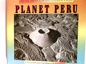 Couverture du produit · Planet Peru : Reise über ein zeitloses Land.