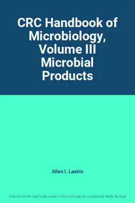 Couverture du produit · CRC Handbook of Microbiology, Volume III Microbial Products