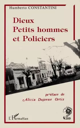 Couverture du produit · Dieux, petits hommes et policiers