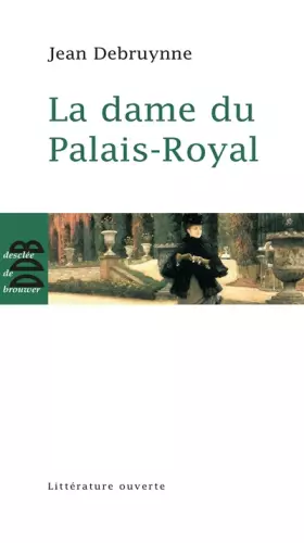 Couverture du produit · La dame du Palais-Royal