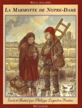 Couverture du produit · La Marmotte de Notre Dame