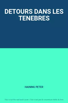 Couverture du produit · DETOURS DANS LES TENEBRES
