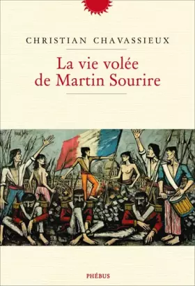 Couverture du produit · La vie volée de Martin Sourire