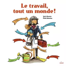 Couverture du produit · Le travail, tout un monde !