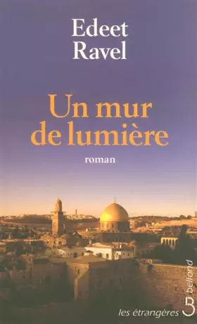 Couverture du produit · Un mur de lumière