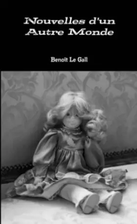 Couverture du produit · Nouvelles d'un Autre Monde (French Edition)