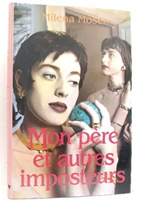 Couverture du produit · Mon père et autres imposteurs