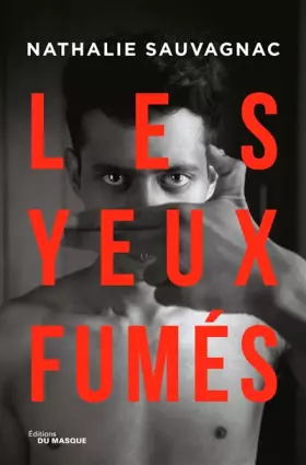 Couverture du produit · Les Yeux fumés