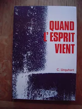 Couverture du produit · Quand l'esprit vient : comment une paroisse urbaine entre dans le renouveau