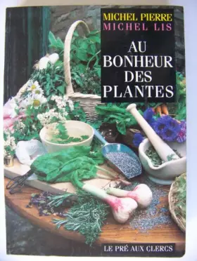 Couverture du produit · AU BONHEUR DES PLANTES