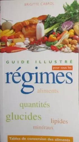 Couverture du produit · Guide illustré pour tous les régimes
