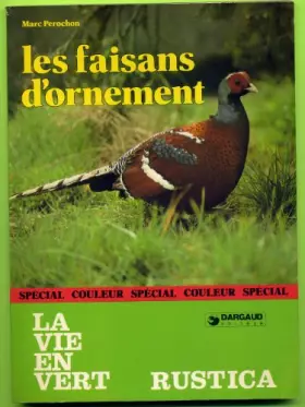 Couverture du produit · Les Faisans d'ornement (La Vie en vert)