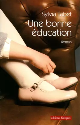 Couverture du produit · Une bonne éducation