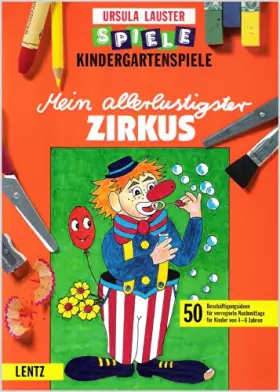 Couverture du produit · Kindergartenspiele, Mein allerlustigster Zirkus