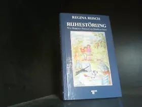 Couverture du produit · Ruhestörung. ( Ab 8 J.). Wie Rentner Priezel zu Kindern kam