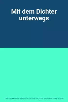 Couverture du produit · Mit dem Dichter unterwegs