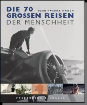 Couverture du produit · Die 70 großen Reisen der Menschheit