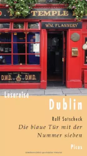 Couverture du produit · Lesereise Dublin: Die blaue Tür mit der Nummer sieben (Picus Lesereisen)