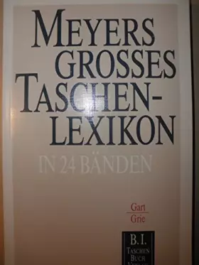 Couverture du produit · Meyers Grosses Taschenlexikon / Meyers Grosses Taschenlexikon: Gart - Grie