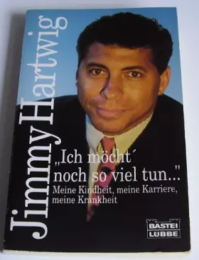 Couverture du produit · Ich möcht' noch so viel tun... (Biographien. Bastei Lübbe Taschenbücher)