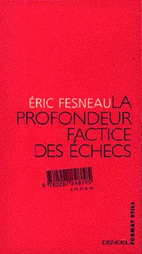Couverture du produit · La profondeur factice des échecs