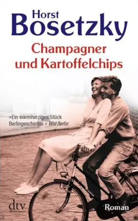 Couverture du produit · Champagner und Kartoffelchips: Roman einer Familie in den 50er und 60er Jahren