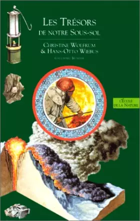 Couverture du produit · Livres de l'environnement Tome 7 : Les trésors de notre sous-sol