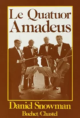 Couverture du produit · Le Quatuor Amadeus. En scène et dans les coulisses