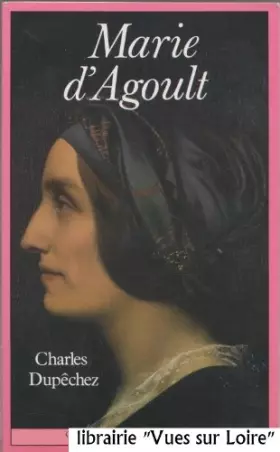 Couverture du produit · Marie d'Agoult : 1805-1876