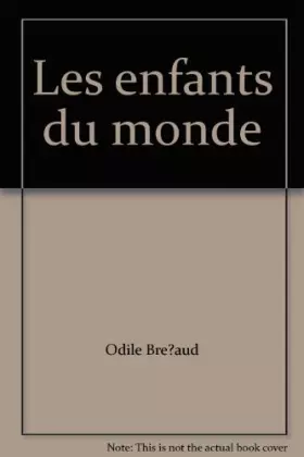 Couverture du produit · Les enfants du monde