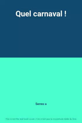Couverture du produit · Quel carnaval !