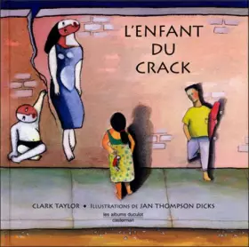 Couverture du produit · L'Enfant du crack