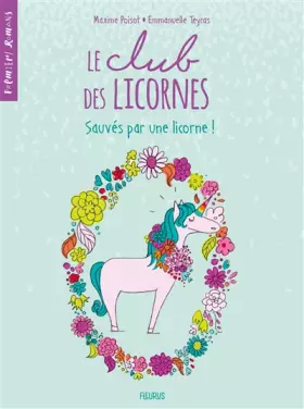 Couverture du produit · Le club des licornes - Tome 2 - Sauvés par une licorne