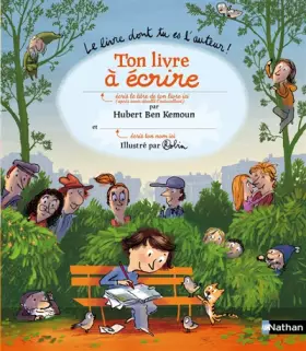 Couverture du produit · Ton livre à écrire : Le livre dont tu es l'auteur !