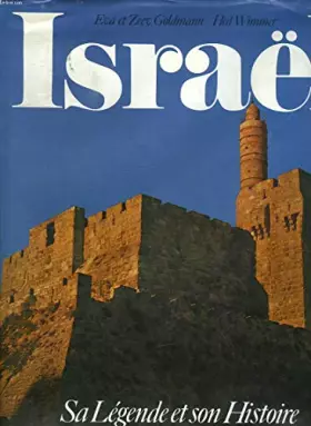Couverture du produit · Israel: SA Legende Et Son Histoire
