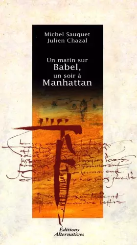 Couverture du produit · Un matin sur Babel, un soir à Manhattan