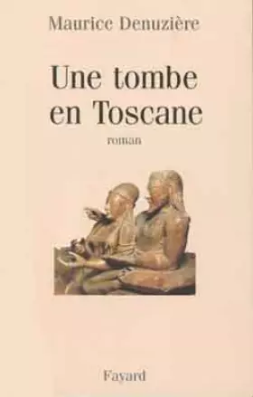 Couverture du produit · Une tombe en Toscane