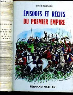 Couverture du produit · Episodes et récits du Premier Empire