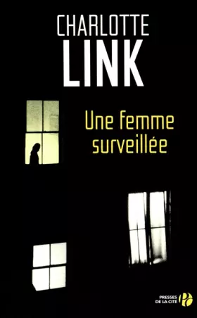 Couverture du produit · Une femme surveillée