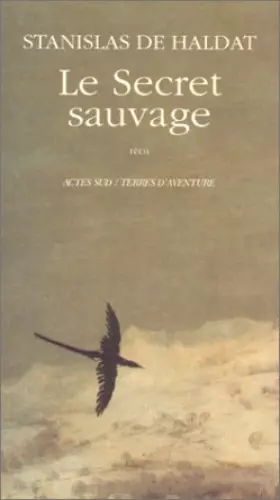 Couverture du produit · Le secret sauvage