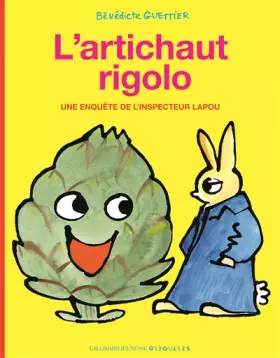 Couverture du produit · L'artichaut rigolo. Une enquête de l'inspecteur Lapou - De 3 à 6 ans