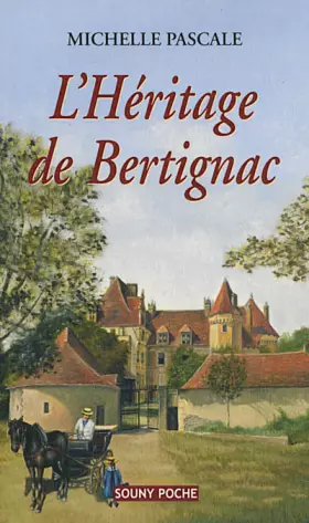 Couverture du produit · HERITAGE DE BERTIGNAC