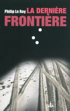 Couverture du produit · La Dernière Frontière