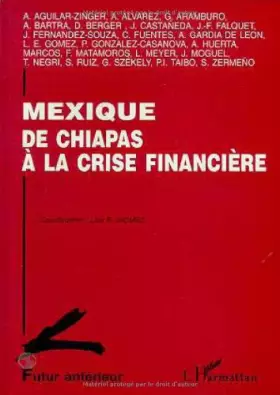 Couverture du produit · Mexique. De Chiapas à la crise financière