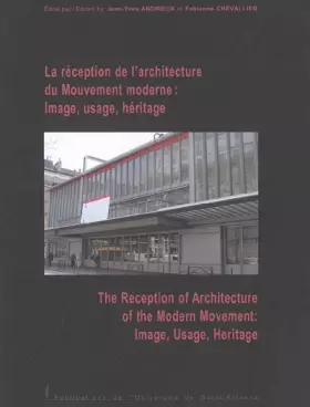 Couverture du produit · La réception de l'architecture du mouvement moderne: image, usage, heritage