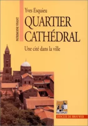 Couverture du produit · Quartier cathédral