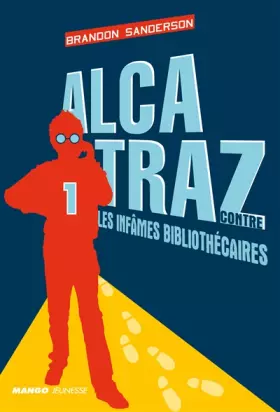 Couverture du produit · Alcatraz contre les infames bibliothécaires